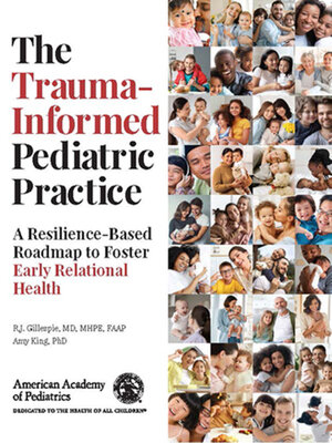 cover image of The Trauma-Informed Pediatric Practice